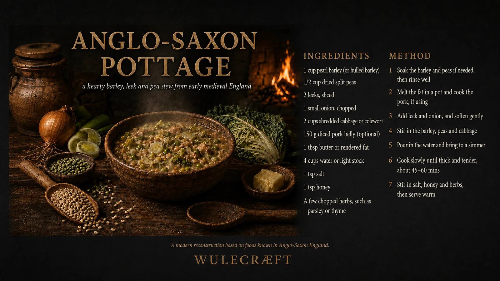 Anglo-Saxon pottage recipe with barley, leeks and peas, including ingredients and cooking method